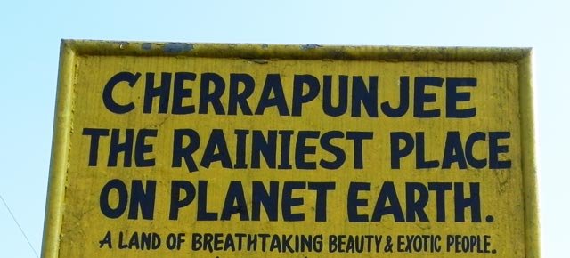 Cherrapunjee - the Rainiest Place on Planet Earth